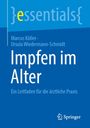 Blauer Hintergrund, Text: "essentials", "Impfung im Alter", "Ein Leitfaden für die ärztliche Praxis", Springer-Logo.