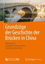"Grundzüge der Geschichte der Brücken in China." Bild einer steinernen Brücke über stillem Wasser bei Tageslicht.