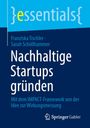 Titel: "Nachhaltige Startups gründen". Autoren: Franziska Tischler, Sarah Schöllhammer. Logo von Springer Gabler.