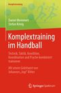 Daniel Memmert: Komplextraining im Handball, Buch