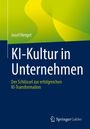 "KI-Kultur in Unternehmen. Der Schlüssel zur erfolgreichen KI-Transformation". Autor: Josef Herget. Logo von Springer Gabler.