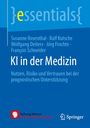 "KI in der Medizin. Nutzen, Risiko und Vertrauen bei der prognostischen Unterstützung." Logos von Stiftung Wissen und Springer.