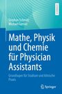 "Mathe, Physik und Chemie für Physician Assistants" steht über blauen geometrischen Mustern, darunter das Springer-Logo.