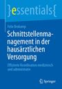 Felix Brokamp: Schnittstellenmanagement in der hausärztlichen Versorgung, Buch