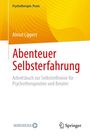 "Abenteuer Selbsterfahrung" von Almut Lippert. Gelbes Design mit rotem Titel, Springer-Logo unten rechts.
