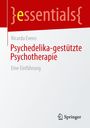 Titel: "Psychedelika-gestützte Psychotherapie: Eine Einführung". Autor: Ricarda Evens. Oben: "essentials". Unten rechts: Springer-Logo.