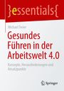 "essentials", Michael Treier, Gesundes Führen in der Arbeitswelt 4.0. Unten Springer-Logo. Rot-weißer Hintergrund.