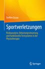 Text: Steffen Giszas, Sportverletzungen, Risikoanalyse, Belastungssteuerung, Tests in Physiotherapie. Unten Springer-Logo.