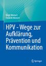 Text: "HPV - Wege zur Aufklärung, Prävention und Kommunikation". Autoren: Birgit und Frederik Weinert. Oben Text auf blauem Hintergrund. Unten Logo.