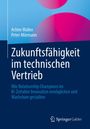 Titel: Zukunftsfähigkeit im technischen Vertrieb. Autoren: Achim Walter, Peter Mörmann. Verlag: Springer Gabler.