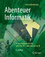 "Abenteuer Informatik", "IT zum Anfassen für alle", "6. Auflage". Illustration: Personen erkunden Ruinen mit Taschenlampen.