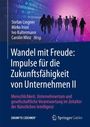 "Wandel mit Freude: Impulse für die Zukunftsfähigkeit von Unternehmen II" steht vor einer Gruppe von Silhouetten und Binärcode.