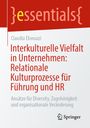 Oben steht "essentials", darunter: "Interkulturelle Vielfalt in Unternehmen: Relationale Kulturprozesse für Führung und HR". Autor: Claudia Ekwuazi. Springer Logo.