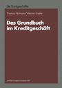 Thomas Hofmann: Das Grundbuch im Kreditgeschäft, Buch