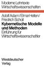 Adolf Adam: Kybernetische Modelle und Methoden, Buch