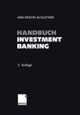 Ann-Kristin Achleitner: Handbuch Investment Banking, Buch