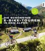 Armin Herb: Die schönsten E-Bike-Touren in den Alpen, Buch