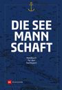 : Die Seemannschaft, Buch