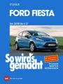 Rüdiger Etzold: Ford Fiesta von 10/08 bis 6/17, Buch