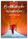 Mario Weigt: Buddhistische Weisheiten - DER ROTE SCHIRM (Wandkalender 2024 DIN A3 hoch), CALVENDO Monatskalender, KAL