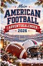 Text: „Mein American Football Adventskalender 2026.“  
Ein Stadion im Hintergrund, Football und Helm im Schnee mit Tannen.