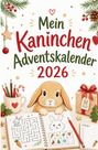 "Mein Kaninchen Adventskalender 2026" oben, darunter ein Kaninchen, ein geöffnetes Buch mit Rätseln und ein Geschenk.