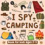 Laura Bidden: I Spy Camping Book for Kids Ages 2-5, Buch