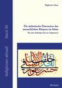 Naghmeh Jahan: Die ästhetische Dimension des menschlichen Körpers im Islam, Buch