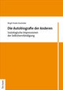 Birgit Panke-Kochinke: Die Autobiografie der Anderen, Buch