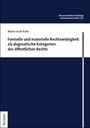 Marie Sarah Rulfs: Formelle und materielle Rechtswidrigkeit als dogmatische Kategorien des öffentlichen Rechts, Buch