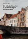 Hans-Peter Höhn: Die Rolle der Schönheit in der Nachhaltigkeit der Architektur, Buch