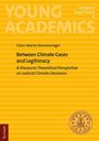 Clara Valeria Kammeringer: Between Climate Cases and Legitimacy, Buch