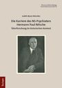 Judith Marie Nitschke: Die Karriere des NS-Psychiaters Hermann Paul Nitsche, Buch