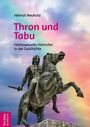 Helmut Neuhold: Thron und Tabu, Buch