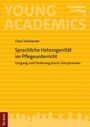 "Sprachliche Heterogenität im Pflegeunterricht" von Clara Schwanzer; gelbes Buchcover mit orangenen Streifenmuster.
