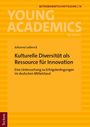 Text: Young Academics, Betriebliche Diversität als Ressource für Innovation von Johanna Leibrock. Gelbes Buchcover.
