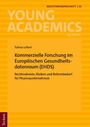 Titel: "Kommerzielle Forschung im Europäischen Gesundheitsdatenraum (EHDS)". Autor: Tobias Lofent. Gelber Hintergrund.