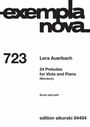 "exempla nova 723 Lera Auerbach 24 Preludes for Viola and Piano (Wanderer) Score and part edition sikorski 04404" in Schwarzweiß.