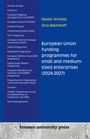 Xavier Arreola: European Union funding programmes for small and medium-sized enterprises (2024-2027), Buch
