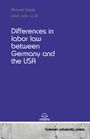 Michael Siegle: Differences in labor law between Germany and the USA, Buch