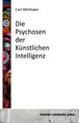 Carl Whittaker: Die Psychosen der Künstlichen Intelligenz, Buch