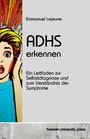 Emmanuel Lejeune: ADHS erkennen, Buch