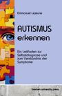 Emmanuel Lejeune: Autismus erkennen, Buch