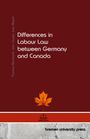 Thomas Murrhardt: Differences in Labour Law between Germany and Canada, Buch