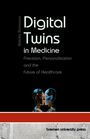 Natalia Barnaova: Digital Twins in Medicine, Buch