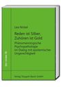 Lea Nickel: Reden ist Silber, Zuhören ist Gold, Buch