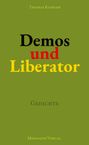 Thomas Klinger: Demos und Liberator, Buch