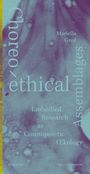 "Choreo\>ethical Assemblages: Embodied Research as Cosmopoietic Œkology. Mariella Greil." Violetter Hintergrund mit abstrakten Mustern.