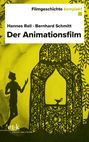 Hannes Rall: Der Animationsfilm, Buch