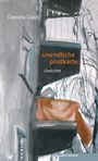 Text: "Daniela Daub, unendliche postkarte, Gedichte, edition federleicht." 

Cover mit gemalter Balkonszene in Grautönen mit orangem Stoff.